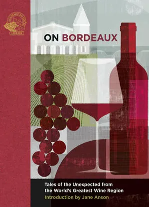 A book of essays on Bordeaux wine. Contributions from Stephen Browett, Margaret Rand, James Lawther MW, Cyril Ray, Nicholas Faith, Cyril Ray, Gerald Asher, Neal Martin, David Peppercorn MW, Edmund Penning-Rowsell, James Seely, Steven Spurrier, Edith Somerville, Martin Ross, Elin McCoy, Simon Gotelee, Jane Anson, Joan Littlewood, Michael Broadbent, Jane Anson, Margaret Rand, Nicholas Faith, Cyrus Redding, Joseph-François Audibert, Nicholas Faith, Stephen Brook, Andrew Caillard MW, Edmund Penning-Rowsell, Charles Ludington, Giles MacDonogh, Michael Schuster and George Saintsbury